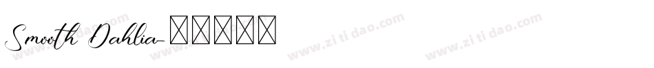 Smooth Dahlia字体转换